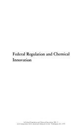 book Federal Regulation and Chemical Innovation