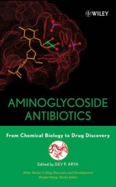 book Aminoglycoside Antibiotics: From Chemical Biology to Drug Discovery