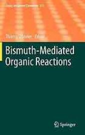 book Bismuth-Mediated Organic Reactions