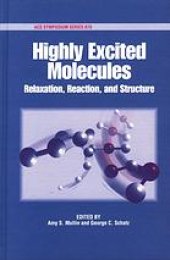 book Highly excited molecules : relaxation, reaction, and structure