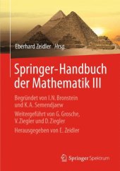 book Springer-Handbuch der Mathematik III: Begründet von I.N. Bronstein und K.A. Semendjaew   Weitergeführt von G. Grosche, V. Ziegler und D. Ziegler   Herausgegeben von E. Zeidler