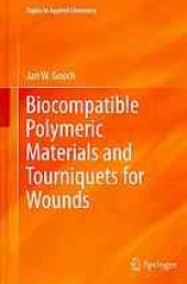 book Biocompatible Polymeric Materials and Tourniquets for Wounds