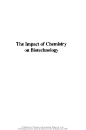 book The Impact of Chemistry on Biotechnology. Multidisciplinary Discussions