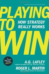 book Playing to Win: How Strategy Really Works