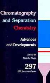 book Chromatography and Separation Chemistry. Advances and Developments