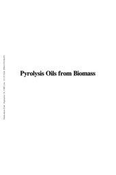 book Pyrolysis Oils from Biomass. Producing, Analyzing, and Upgrading