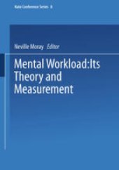 book Mental Workload: Its Theory and Measurement