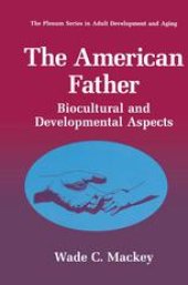 book The American Father: Biocultural and Developmental Aspects