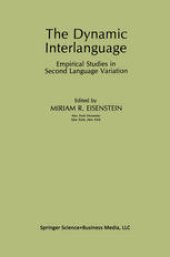 book The Dynamic Interlanguage: Empirical Studies in Second Language Variation