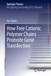 book How Free Cationic Polymer Chains Promote Gene Transfection