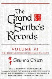 book The Grand Scribe's Records - Volume V.1 The Hereditary Houses of Pre-Han China, Part I