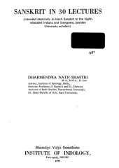 book Sanskrit in 30 Lectures: Intended Especially to Teach Sanskrit to the Highly Educated Indians and Foreigners, Besides University Scholars