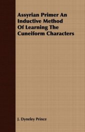 book Assyrian Primer An Inductive Method Of Learning The Cuneiform Characters