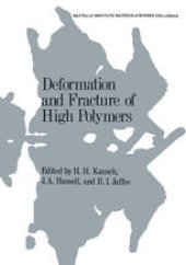 book Deformation and Fracture of High Polymers