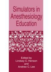 book Simulators in Anesthesiology Education