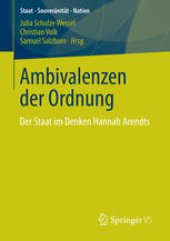 book Ambivalenzen der Ordnung: Der Staat im Denken Hannah Arendts