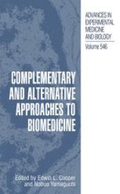 book Complementary and Alternative Approaches to Biomedicine