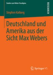 book Deutschland und Amerika aus der Sicht Max Webers