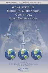 book Advances in Missile Guidance, Control, and Estimation