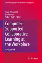 book Computer-Supported Collaborative Learning at the Workplace: CSCL@Work