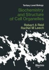 book Biochemistry and Structure of Cell Organelles