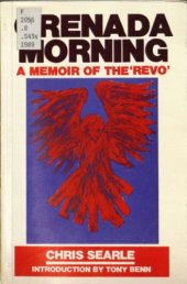 book Grenada Morning: A Memoir of the "Revo"