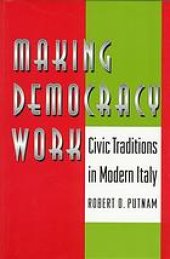 book Making democracy work : civic traditions in modern Italy