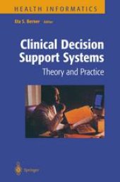 book Clinical Decision Support Systems: Theory and Practice