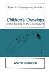 book Children’s Drawings: Iconic Coding of the Environment