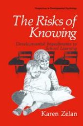 book The Risks of Knowing: Developmental Impediments to School Learning