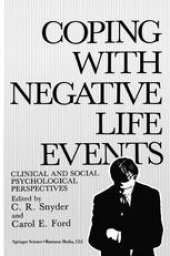 book Coping with Negative Life Events: Clinical and Social Psychological Perspectives