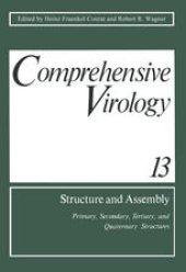 book Comprehensive Virology Volume 13: Structure and Assembly: Primary, Secondary, Tertiary, and Quaternary Structures