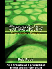 book Creativity : Theory, History and Practice.