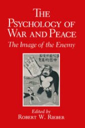 book The Psychology of War and Peace: The Image of the Enemy