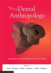 book New Directions in Dental Anthropology: Paradigms, Methodologies and Outcomes