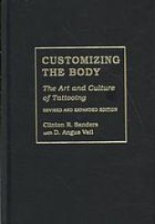 book Customizing the body : the art and culture of tattooing