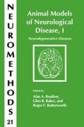 book Animal Models of Neurological Disease, I: Neurodegenerative Diseases