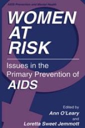 book Women at Risk: Issues in the Primary Prevention of AIDS