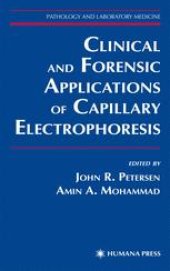 book Clinical and Forensic Applications of Capillary Electrophoresis