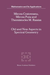 book Old and New Aspects in Spectral Geometry