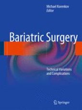 book Bariatric Surgery: Technical Variations and Complications