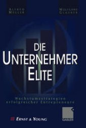 book Die Unternehmer-Elite: Wachstumsstrategien erfolgreicher Entrepreneure