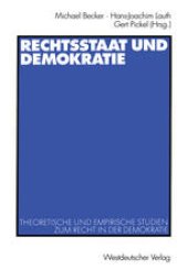 book Rechtsstaat und Demokratie: Theoretische und empirische Studien zum Recht in der Demokratie