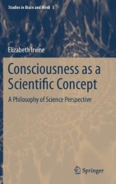 book Consciousness as a Scientific Concept: A Philosophy of Science Perspective