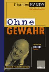 book Ohne Gewähr: Abschied von der Sicherheit — Mit dem Risiko leben lernen