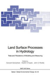 book Land Surface Processes in Hydrology: Trials and Tribulations of Modeling and Measuring