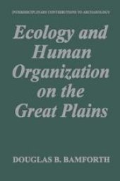 book Ecology and Human Organization on the Great Plains