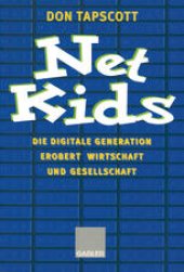 book Net Kids: Die digitale Generation Erobert Wirtschaft und Gesellschaft