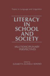 book Literacy in School and Society: Multidisciplinary Perspectives