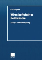 book Wirtschaftsfaktor Geldwäsche: Analyse und Bekämpfung